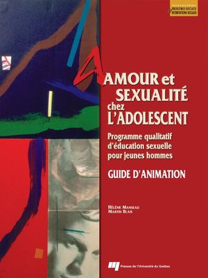 cover image of Amour et sexualité chez l'adolescent - Guide d'animation